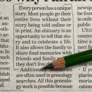A close-up of a newspaper excerpt discussing the importance of obituaries, against which a green pencil rests. Visible text mentions how obituaries allow families to share and celebrate life stories. The pencil points to the text.